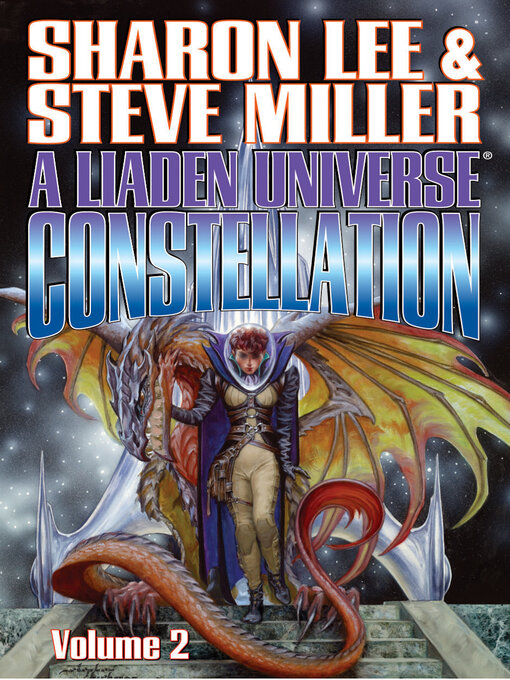 Title details for A Liaden Universe Constellation, Volume 2 by Sharon Lee - Available